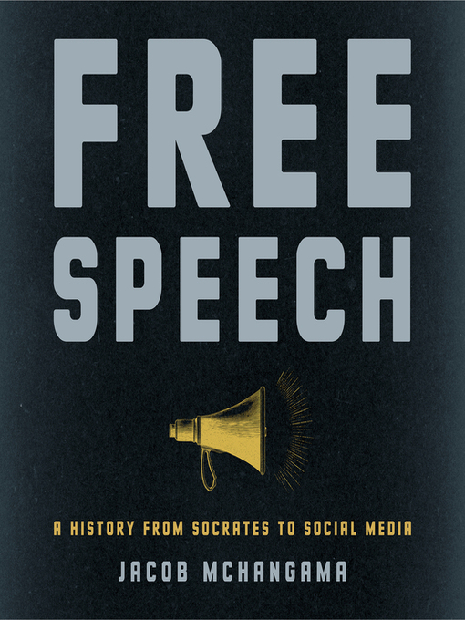 Title details for Free Speech by Jacob Mchangama - Available
